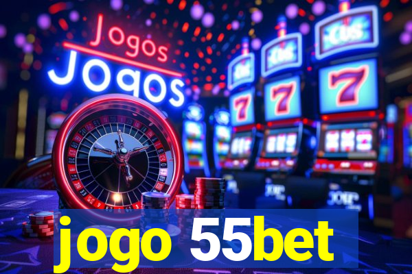 jogo 55bet